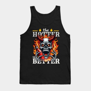 The Hotter the Better skull head Devil Tank Top